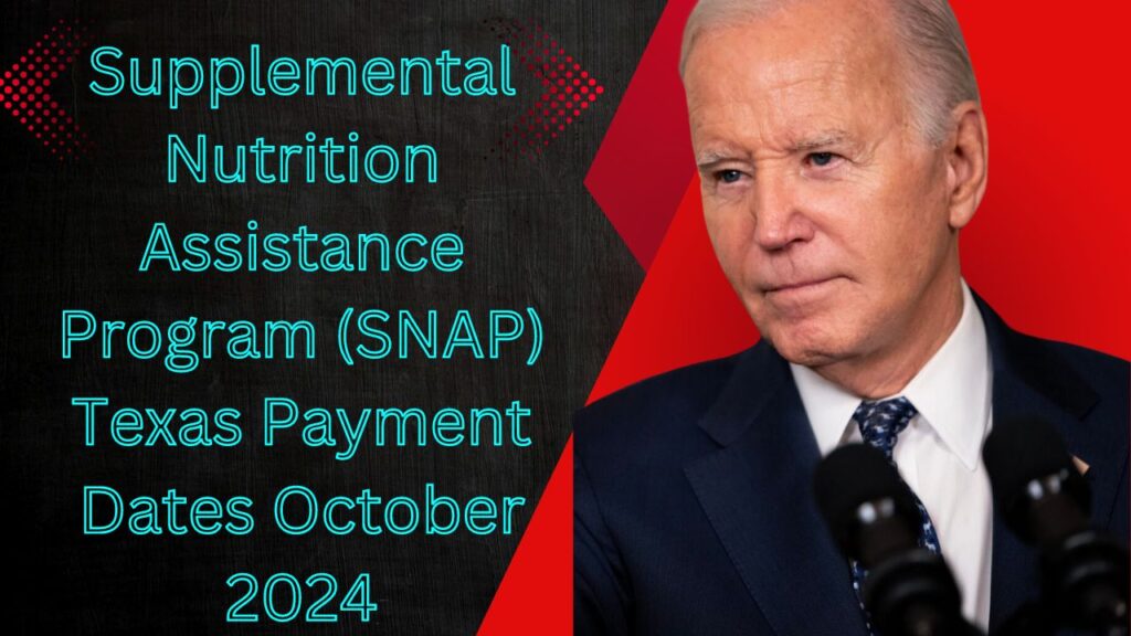 SNAP Texas Payment October 2024