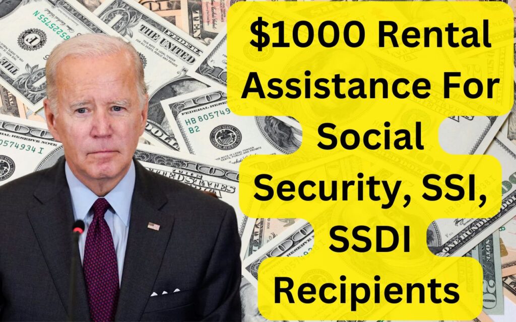 $1000 Rental Assistance For Social Security, SSI, SSDI Recipients October 2024