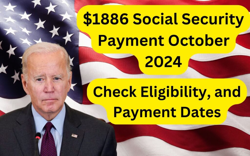 $1886 Social Security Payment October 2024