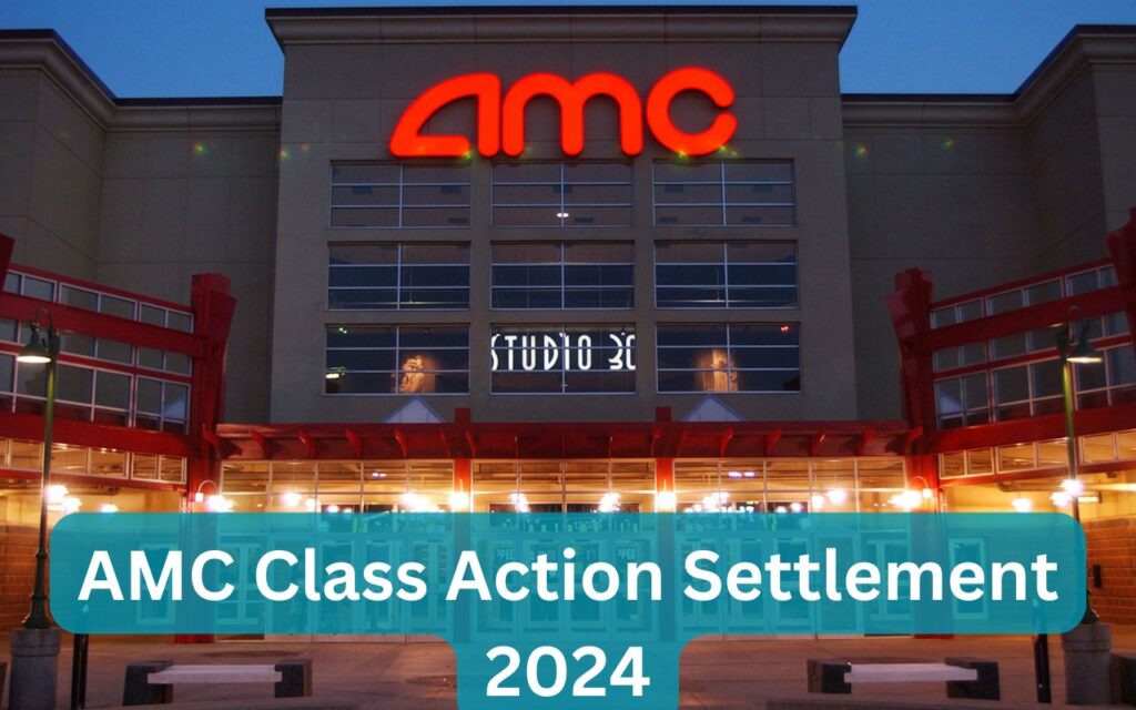 AMC Class Action Settlement 2024