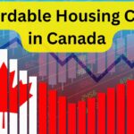 Affordable Housing Crisis: How Canadian Cities Are Tackling Rising Costs in 2024?