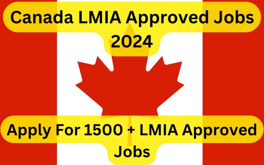 Canada LMIA Approved Jobs 2024