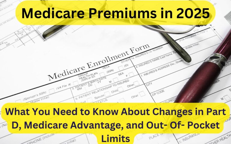 Medicare Premiums In 2025: What You Need To Know About Changes In Part ...