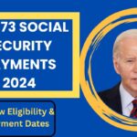 $4,873 Social Security Payments 2024: Know Eligibility & Payment Dates 