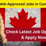 1500+ LMIA Approved Job Opportunities in Canada (2025): Check Your Eligibility, & Apply Now!