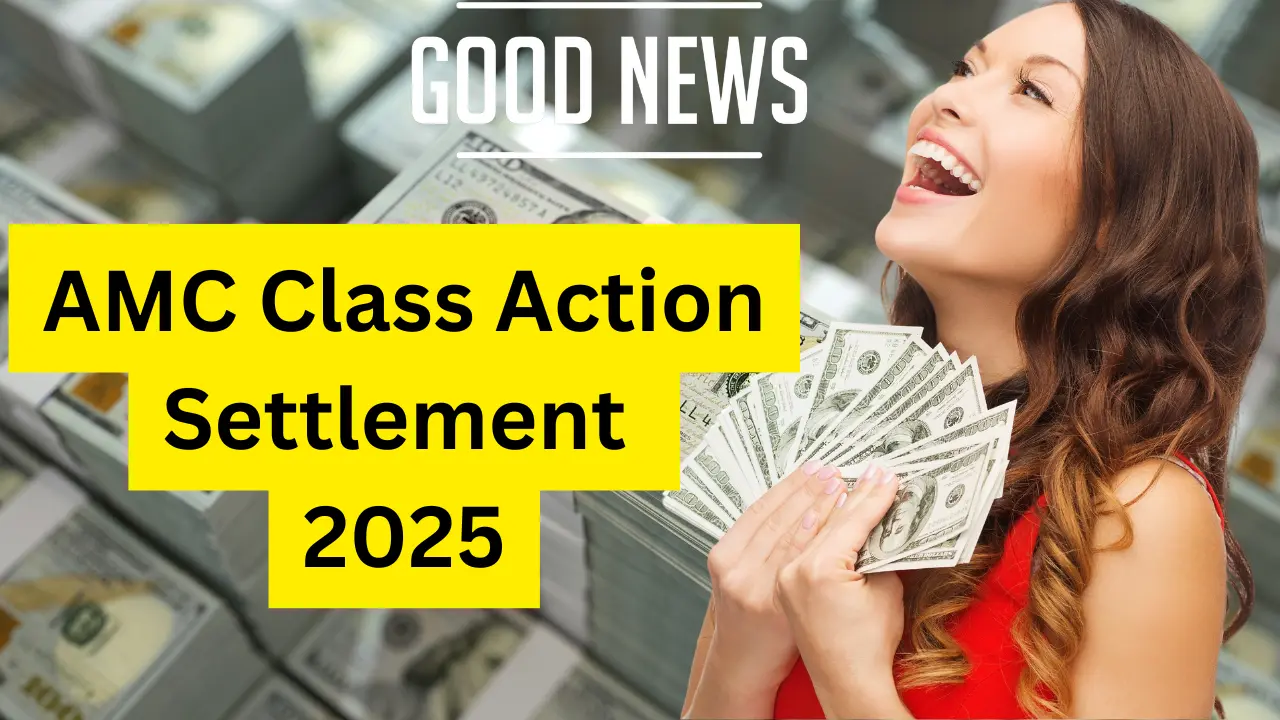 AMC Class Action Settlement 2025