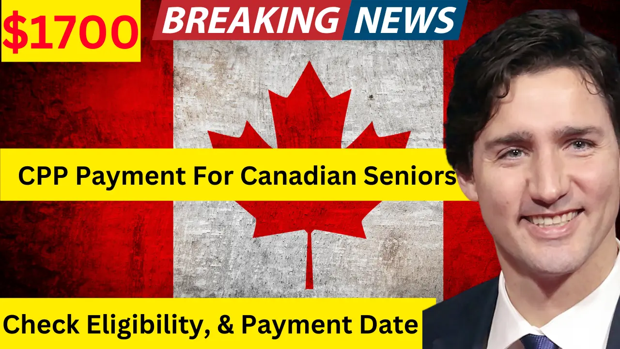 CPP Payment For Canadian Seniors