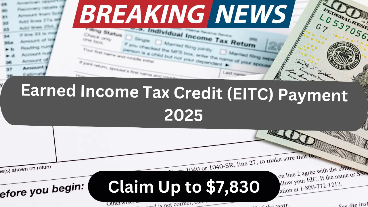 Earned Income Tax Credit (EITC) Payment 2025