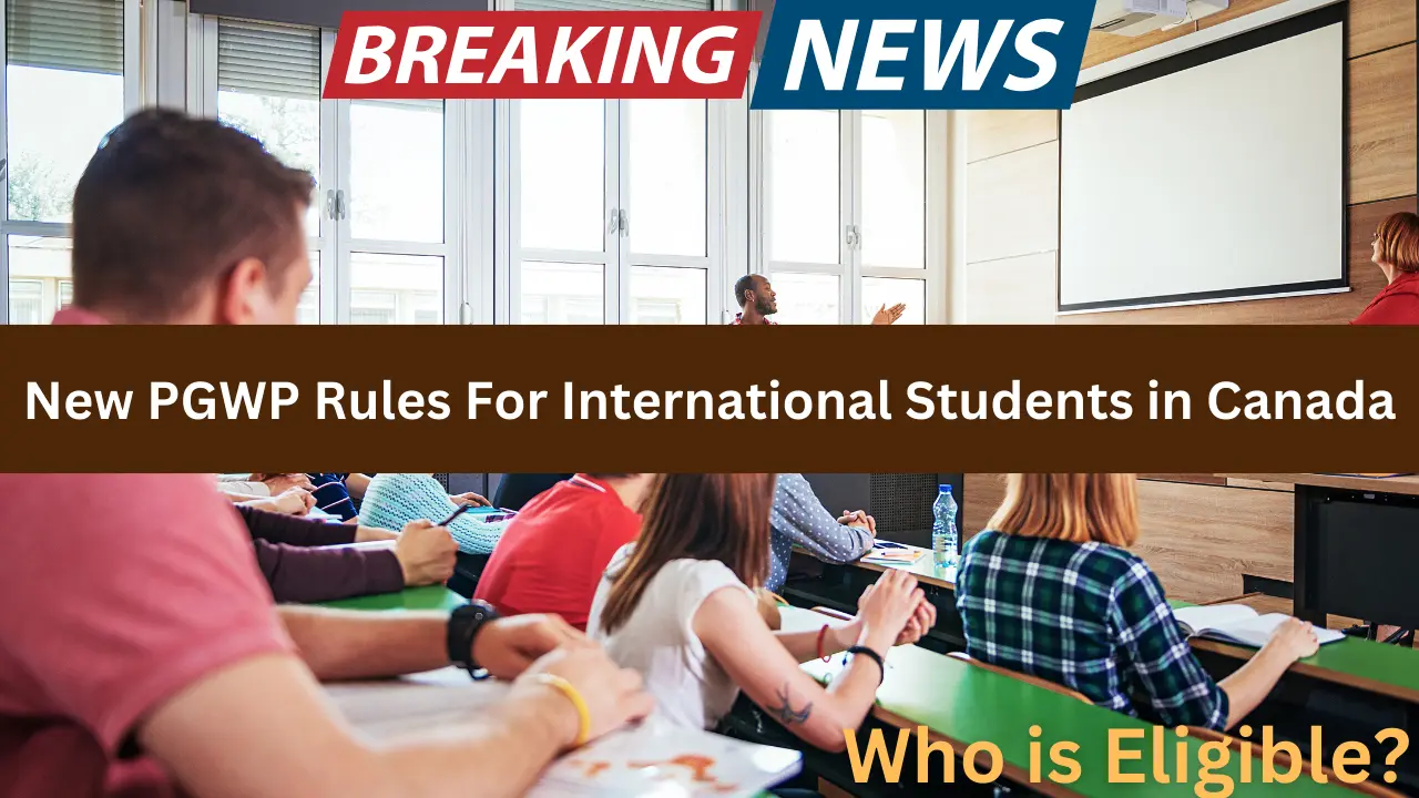 New PGWP Rules For International Students in Canada