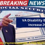 VA Disability Benefits Increase 2025: Check Eligibility, Payment Calendar, & How Much Will You Get?