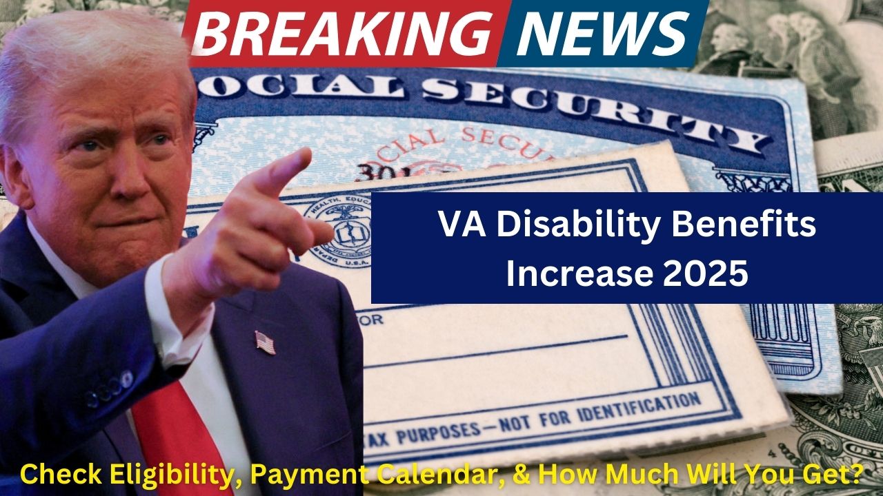 VA Disability Benefits Increase 2025