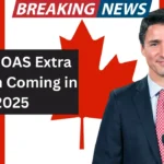 $3100 OAS Extra Pension Coming in 2025: Check Eligibility,& Payment Dates