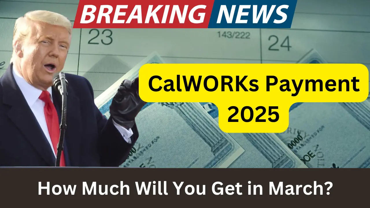 CalWORKs Payment Schedule 2025