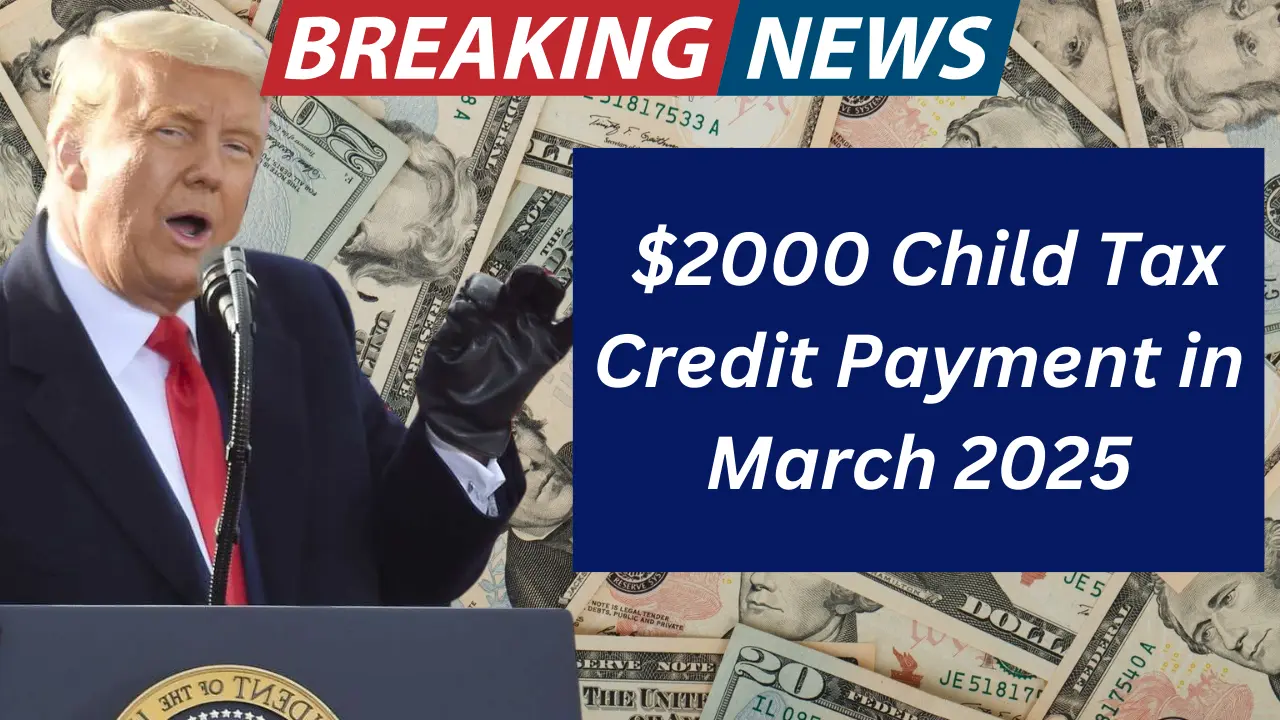 IRS Child Tax Credit 2025 – Up to 2000 Per Child Payment Details and Eligibility